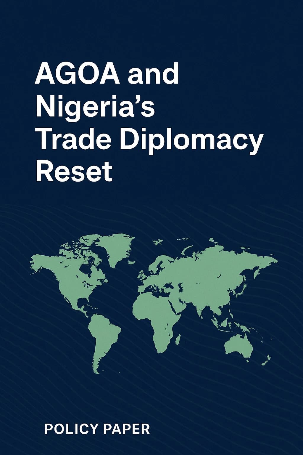 AGOA and Nigeria's Trade Diplomacy Reset feature